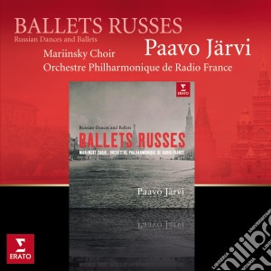Paavo Jarvi / Orchestre Philharmonique De Radio France - Ballets Russes cd musicale di Paavo Jarvi