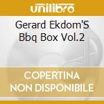 Gerard Ekdom'S Bbq Box Vol.2 cd