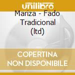 Mariza - Fado Tradicional (ltd) cd musicale di Mariza