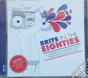 Brits In The Eighties / Various (2 Cd) cd musicale di Various Artists