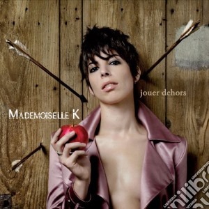 (LP Vinile) Mademoiselle K. - Jouer Dehors lp vinile di Mademoiselle K.