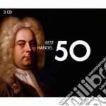 Georg Friedrich Handel - 50 Best Handel (3 Cd) cd