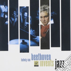 Beethoven Invents Jazz / Various cd musicale di Various Artists