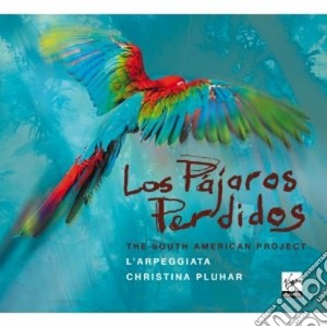 Christina Pluhar - Los Pajaros Perdidos cd musicale di Christina Pluhar