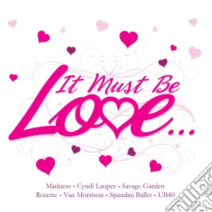 It Must Be Love / Various (2 Cd) cd musicale di Various Artists