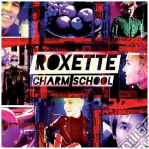 Roxette - Charm School cd musicale di ROXETTE
