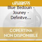 Blue Bedouin - Jouney - Definitve Collection