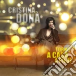 Cristina Dona' - Torno A Casa A Piedi