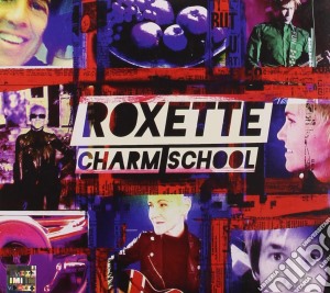 Roxette - Charm School (2 Cd) cd musicale di Roxette