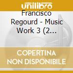 Francisco Regourd - Music Work 3 (2 Cd) cd