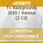 Tv Backgrounds 2010 / Various (2 Cd) cd