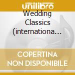 Wedding Classics (internationa / Various cd
