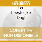 Een Feestelijke Dag! cd