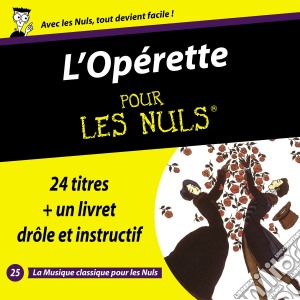 Operette Pour Les Nuls (L') cd musicale di L''Operette