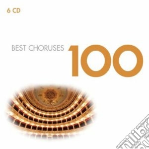 100 Best Choruses / Various (6 Cd) cd musicale di Artisti Vari