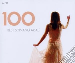 100 Best Soprano Arias (6 Cd) cd musicale di Artisti Vari