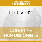 Hits Ete 2011 cd