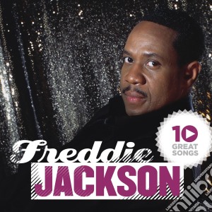 Freddie Jackson - 10 Great Songs cd musicale di Freddie Jackson