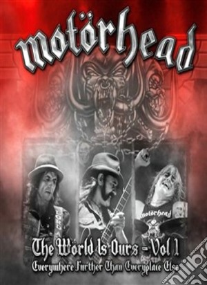 (Music Dvd) Motorhead - The World Is Ours - Vol 1 Everywhere Further Than cd musicale