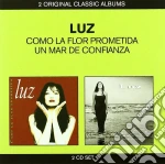 Luz - Como La Flor Prometida / Un Mar De Confianza (2 Cd) cd