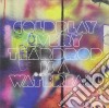 Coldplay - Every Teardrop Is A Waterfall cd