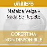 Mafalda Veiga - Nada Se Repete cd