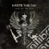Haste The Day - Best Of The Best cd