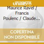Maurice Ravel / Francis Poulenc / Claude Debussy / Frederick Delius - Tasmin Little (2 Cd) cd musicale di Ravel\poulenc\debussy\delius