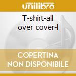 T-shirt-all over cover-l cd