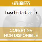 Fiaschetta-blasco cd