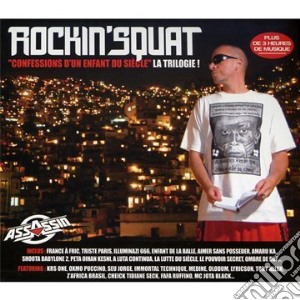 Rockin Squat - Confessions Trilogy cd musicale di Rockin Squat