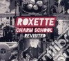 Roxette - Charm School Revisited (2 Cd) cd