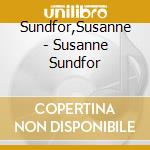 Sundfor,Susanne - Susanne Sundfor cd musicale di Sundfor,Susanne