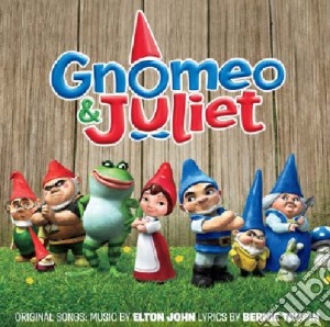 Elton John - Gnomeo & Juliet cd musicale di Elton John