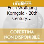 Erich Wolfgang Korngold - 20th Century Classics (2 Cd) cd