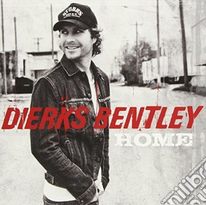 Bentley Dierks - Home cd musicale di Bentley Dierks