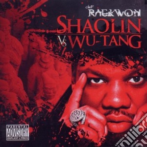Raekwon - Shaolin Vs Wu.tang cd musicale di RAEKWON