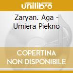 Zaryan. Aga - Umiera Piekno cd
