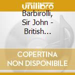Barbirolli, Sir John - British Composers Sir John Barbirolli C (5 Cd) cd