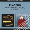 Placebo - Black Market Music / Placebo (2 Cd) cd