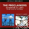 Proclaimers (The) - Sunshine On Leith / This Is The Story (2 Cd) cd