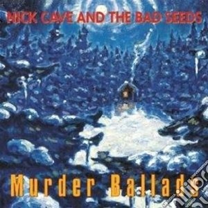 Nick Cave & The Bad Seeds - Murder Ballads (Cd+Dvd) cd musicale di CAVE NICK AND THE BA