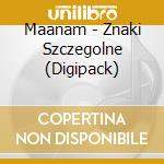 Maanam - Znaki Szczegolne (Digipack) cd