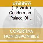 (LP Vinile) Grinderman - Palace Of Montezuma vinile