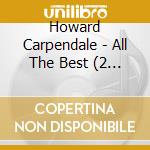Howard Carpendale - All The Best (2 Cd) cd