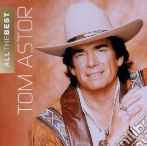 Tom Astor - All The Best (2 Cd) cd musicale di Astor, Tom