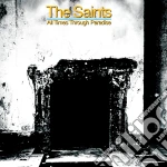 Saints (The) - All Times Through Paradise (4 Cd) cd