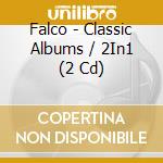Falco - Classic Albums / 2In1 (2 Cd) cd musicale di Falco
