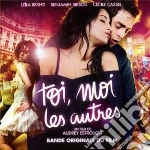 Toi, Moi Et Les Autres / O.S.T. cd