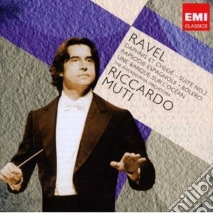 Maurice Ravel -  Bolero, Daphnis Et Chloe, Rapsodie Espagnole, Une Barque Sur L'ocean cd musicale di Riccardo Muti